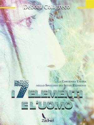 cover image of I 7 Elementi e l'Uomo